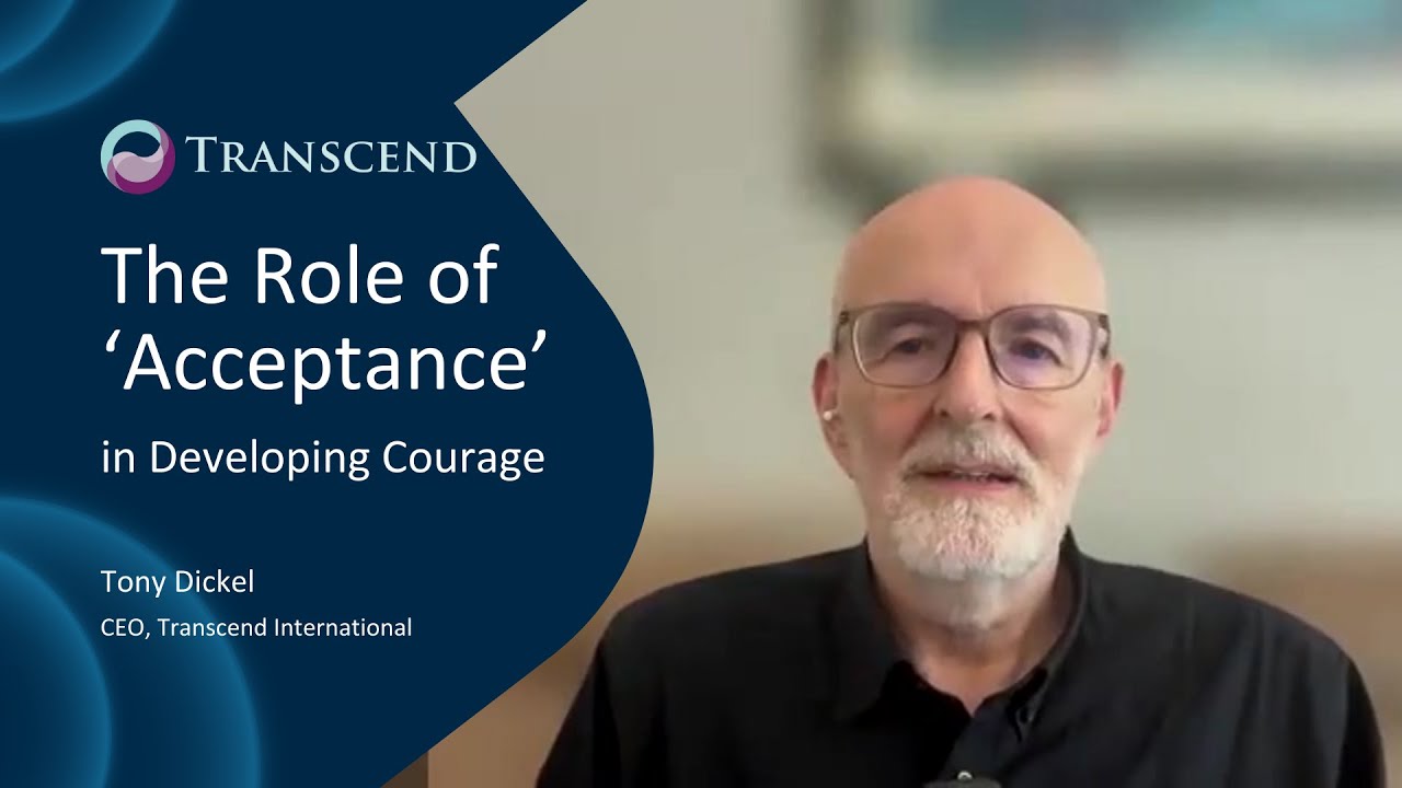 The Role of Acceptance in developing the quality of COURAGE