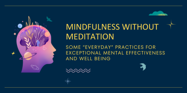 Mindfulness without Meditation